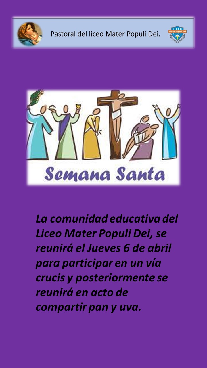 Semana Santa Liceo Mater Populi Dei